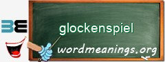 WordMeaning blackboard for glockenspiel